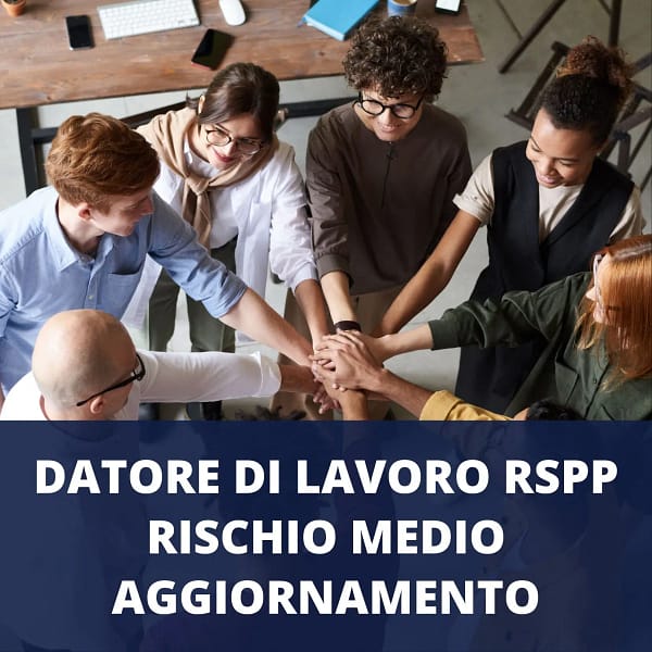 Formazione Datore di Lavoro RSPP Rischio Medio - Aggiornamento