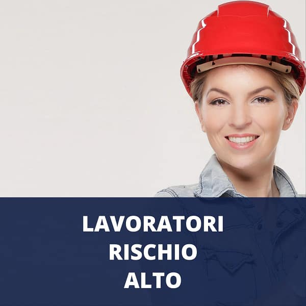 Lavoratori Rischio Alto